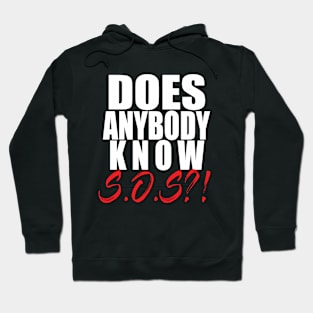 S.O.S. Hoodie